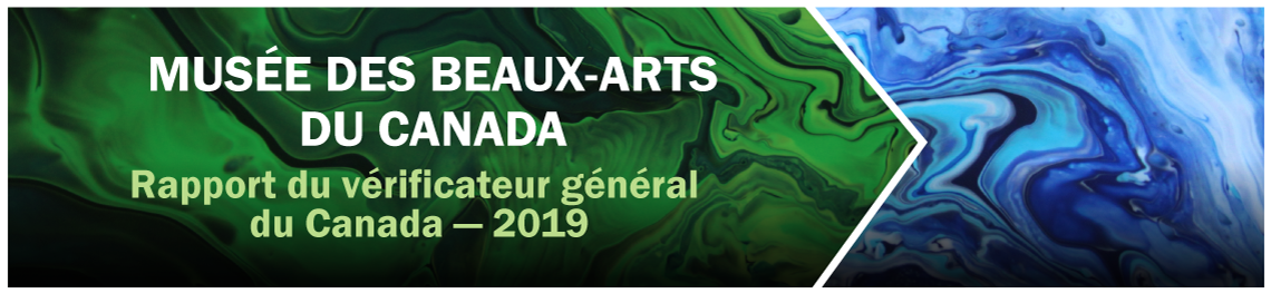 Musée des beaux-arts du Canada — Rapport du vérificateur général du Canada — 2019